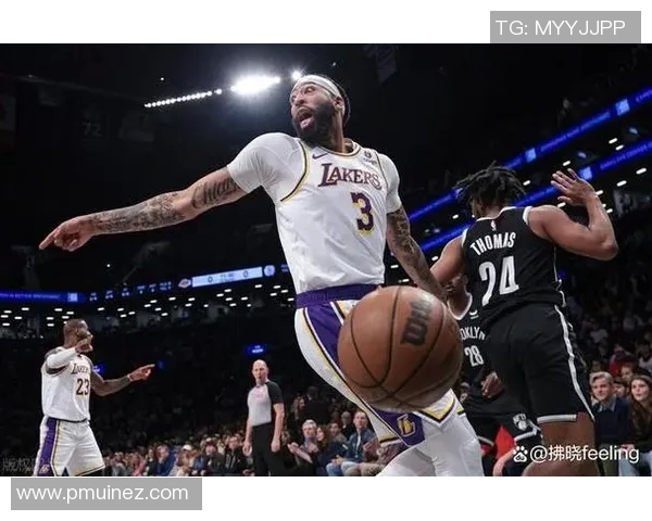 季前赛精彩回放篮网对决湖人全场精彩瞬间回顾与分析